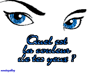 quel est la couleur de tes yeux ?
